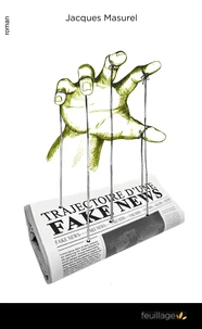 Trajectoire d'une fake news,