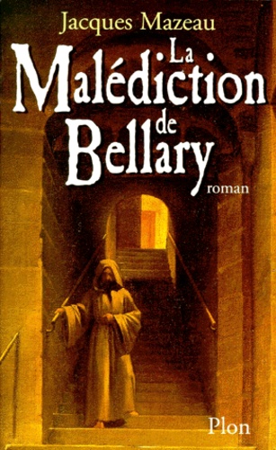 Jacques Mazeau - La malédiction de Bellary Tome 1 : .