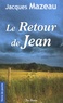 Jacques Mazeau - Le retour de Jean.