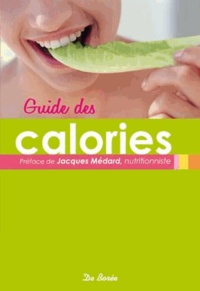 Jacques Médard - Guide des calories.