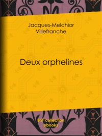 Jacques-Melchior Villefranche - Deux orphelines.