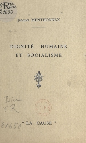 Dignité humaine et socialisme. Allocution prononcée au déjeuner du 28 juillet 1936