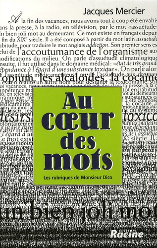 Jacques Mercier - Au coeur des mots - Les rubriques de Monsieur Dico.