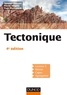 Jacques Mercier et Pierre Vergely - Tectonique.