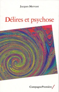 Délires et psychose