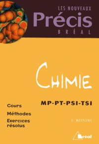 Jacques Mesplède - Chimie Mp-Pt-Psi-Tsi. Cours, Methodes, Exercices Resolus.