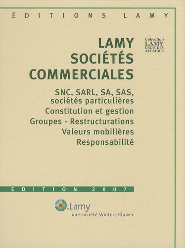 Jacques Mestre et Dominique Velardocchio - Lamy sociétés commerciales - 2 volumes. 2 Cédérom