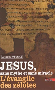 Jésus sans mythe et sans miracle