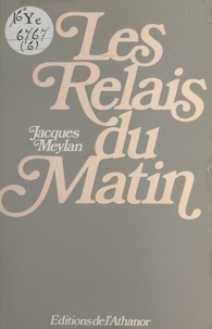 Jacques Meylan et Jean-Luc Maxence - Les relais du matin.