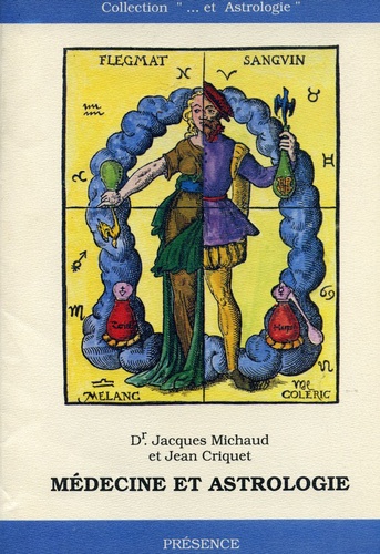 Jacques Michaud - Medecine Et Astrolgie.