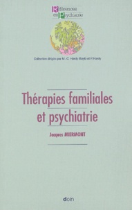 Jacques Miermont - Thérapies familiales et psychiatrie.