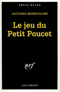 Jacques Mondoloni - Le jeu du petit Poucet.
