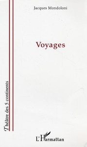 Jacques Mondoloni - Voyages.