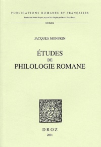 Jacques Monfrin - Etudes De Philologie Romane.