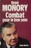 Jacques Monory - Combat pour le bon sens.