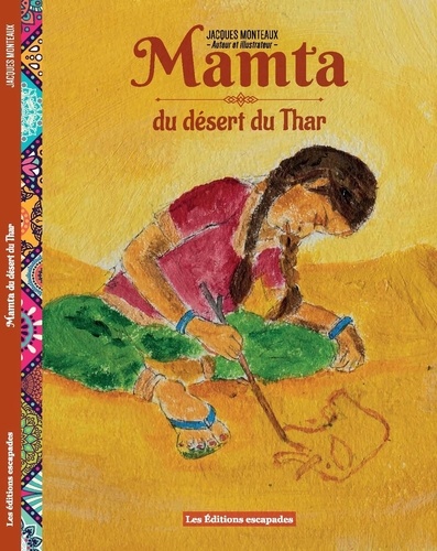 Jacques Monteaux - MAMTA du désert du Thar.