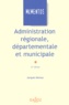 Jacques Moreau - Administration régionale, départementale et municipale.