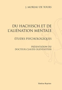 Du haschisch et de l'aliénation mentale