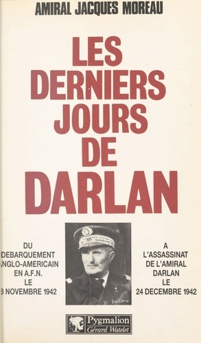 Les Derniers jours de Darlan