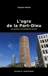 L’ogre de la Part-Dieu