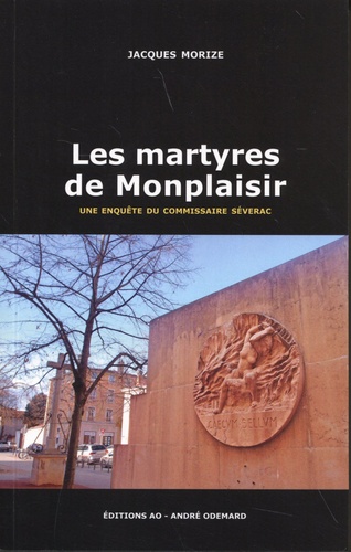 Une enquête du commissaire Séverac  Les martyres de Monplaisir - Occasion
