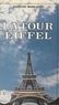 Jacques Morlaine et  Collectif - La Tour Eiffel.