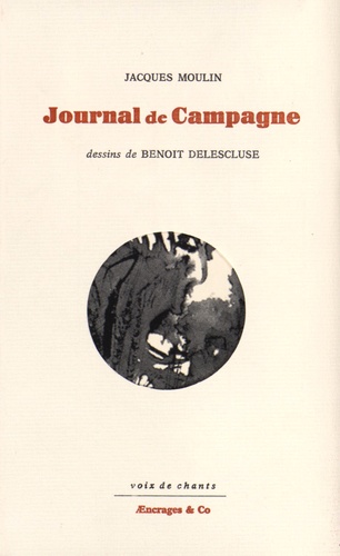 Jacques Moulin - Journal de campagne.