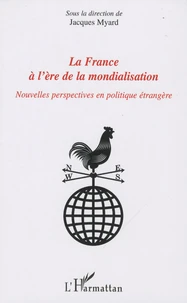 La France à l'ère de la mondialisation