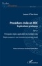 Jacques N'Toni Kiesse - Procédure civile en RDC - Explications pratiques Tome 1, Principales règles applicables en matière civile - Règles propres à une instance au premier degré.