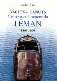 Yachts et canots à vapeur et à moteur du Léman 1863-1966.pdf