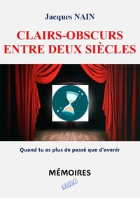 Clairs-obscurs entre deux siècles