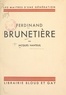 Jacques Nanteuil - Ferdinand Brunetière.