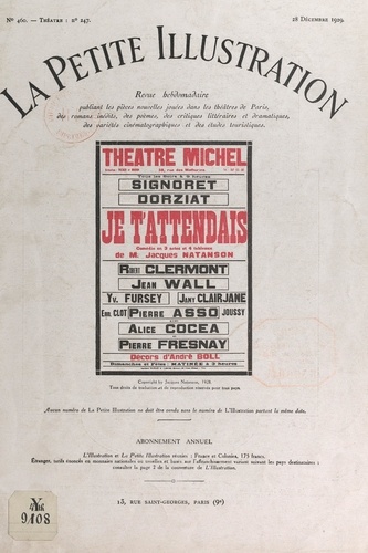 Je t'attendais. Comédie en 3 actes et 4 tableaux, représentée pour la première fois au théâtre Michel, le 29 décembre 1928, et reprise sur la même scène le 2 octobre 1929