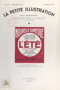 Jacques Natanson - L'été - Comédie en 3 actes représentée pour la première fois le 2 octobre 1934 pour l'inauguration du théâtre de la Nouvelle Comédie.
