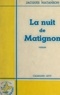 Jacques Natanson - La nuit de Matignon.