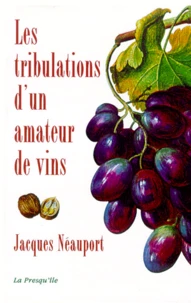 Les Tribulations D'Un Amateur De Vins