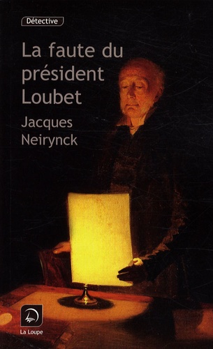 Jacques Neirynck - La faute du président Loubet.