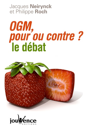 Jacques Neirynck et Philippe Roch - OGM, pour ou contre? - Le débat.
