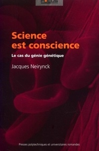 Science est conscience - Le cas du génie génétique.pdf