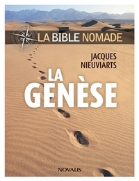 Jacques Nieuvarts - La Genèse - La Bible nomade.
