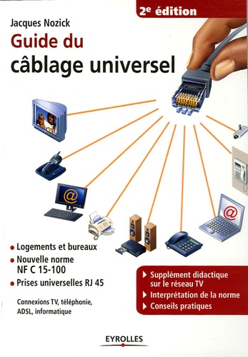 Jacques Nozick - Guide du câblage universel.