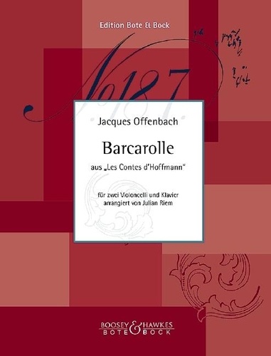 Jacques Offenbach - Barcarolle - aus "Les Contes d’Hoffmann". 2 cellos and piano. Partition et parties..