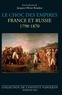 Jacques-Olivier Boudon - Le choc des empires - France et Russie 1798-1870.