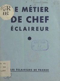 Le métier de chef éclaireur