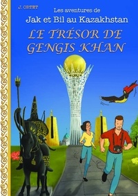 Jacques Ortet - Le trésor de Gengis Khan.