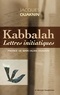 Jacques Ouaknin - Kabbalah - Lettres initiatiques.