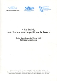 Jacques Oudin - Le SAGE, une chance pour la politique de l'eau - Actes du colloque du 19 mai 2003, Palais du Luxembourg.