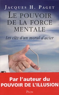 Le pouvoir de la force mentale