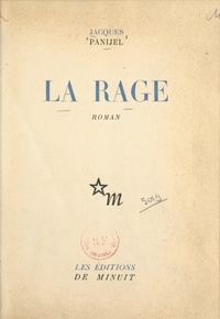 Jacques Panijel - La rage.