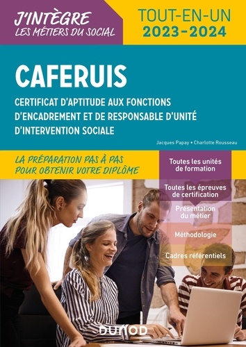 CAFERUIS. Certificat d'aptitude aux fonctions d'encadrement et de responsable d'unité d'intervention sociale  Edition 2023-2024